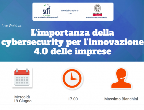 Webinar Gratuito 19 Giugno – L’importanza della cybersecurity per l’innovazione 4.0 delle imprese